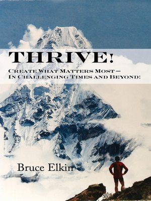 cover image of Thrive! Create What Matters Most